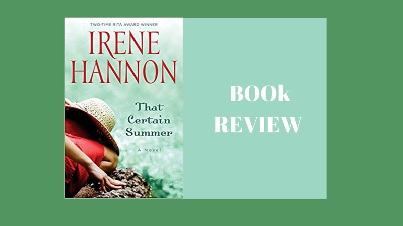 That Certain Summer Irene Hannon